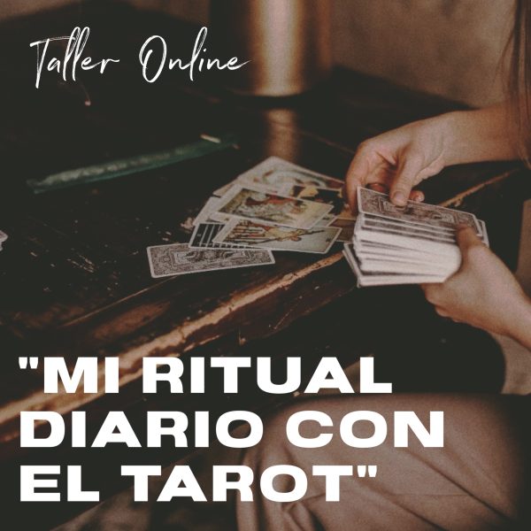 Taller "MI RITUAL DIARIO CON EL TAROT"