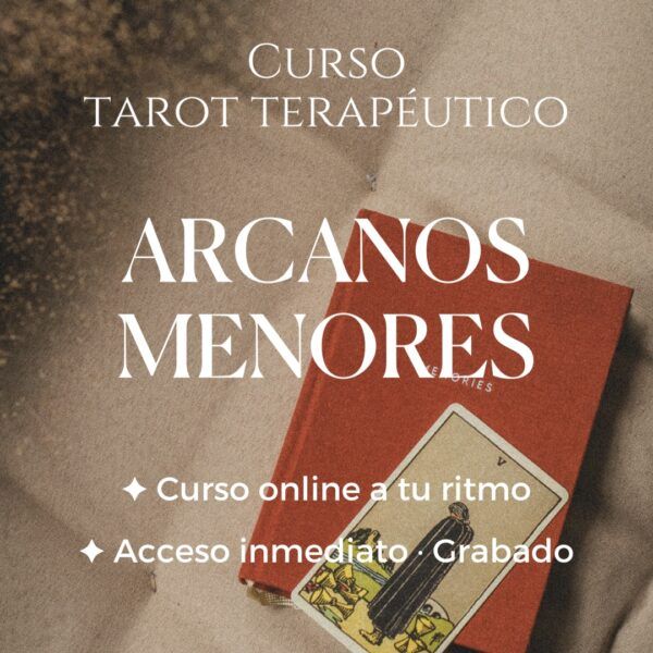 Parte 2 – ARCANOS MENORES (Online a tu ritmo)